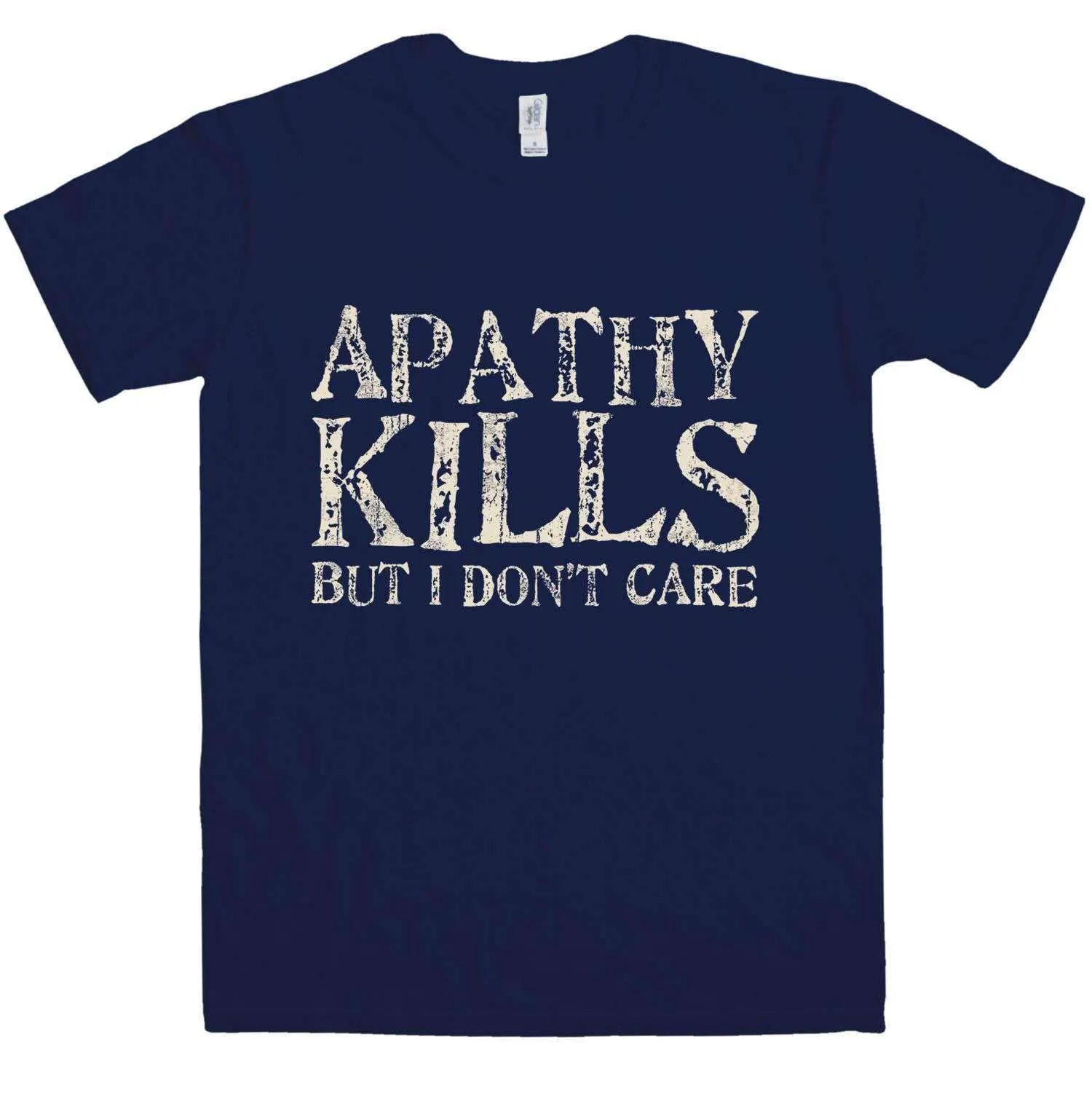 Apathy Kills T-Shirt