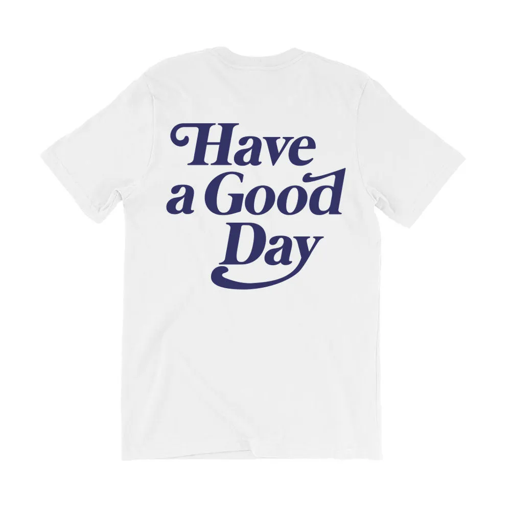 Good Day Tee