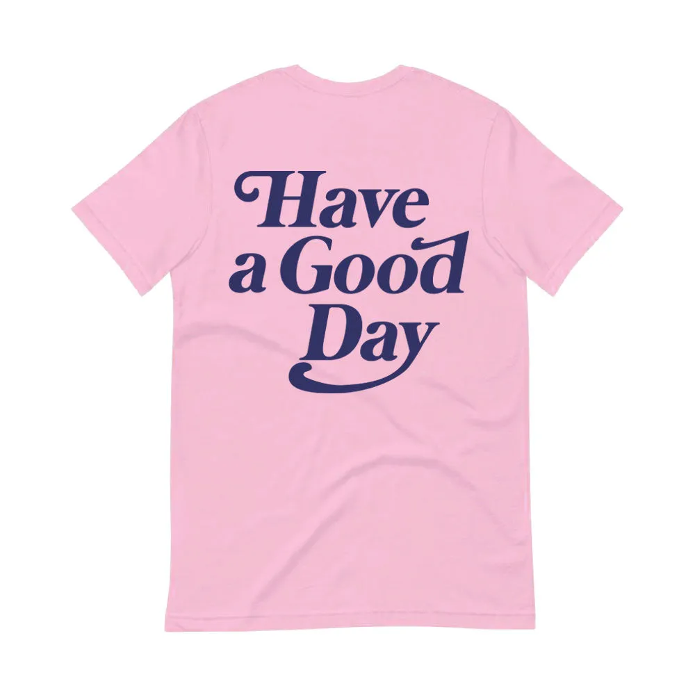 Good Day Tee