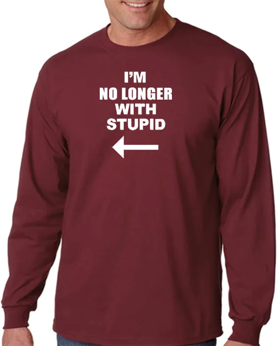 I'm No Longer with Stupid! T-shirt