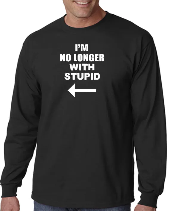 I'm No Longer with Stupid! T-shirt