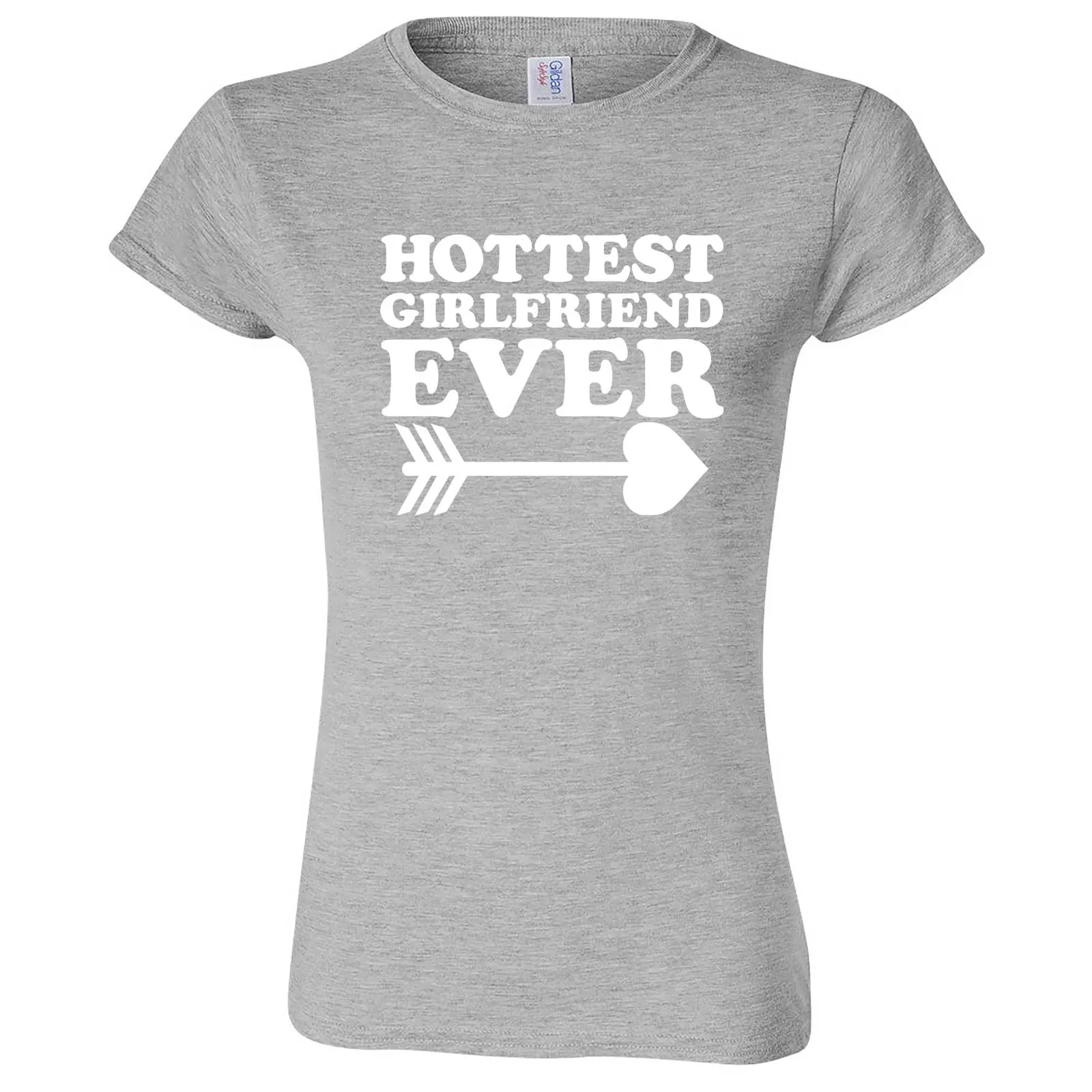 "Hottest Girlfriend Ever, White" women's t-shirt
