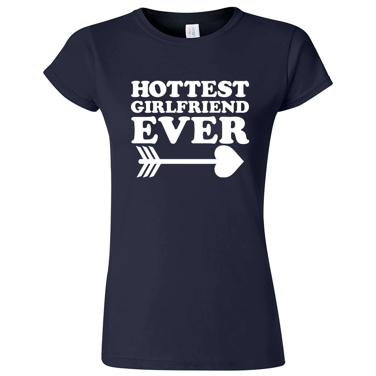 "Hottest Girlfriend Ever, White" women's t-shirt