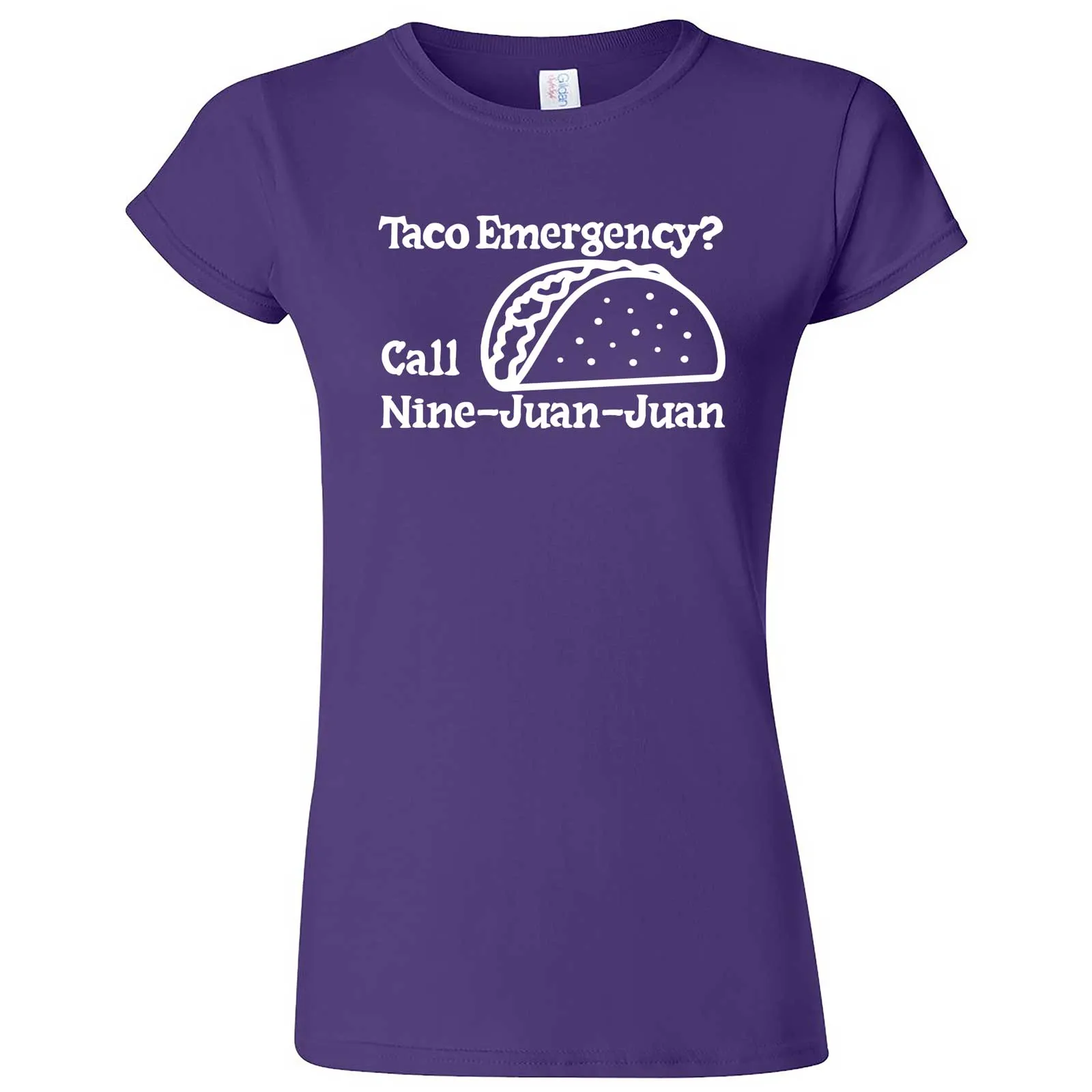 "Taco Emergency Call Nine-Juan-Juan" women's t-shirt