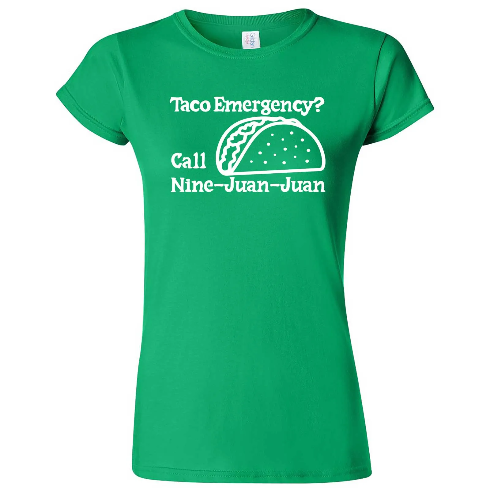 "Taco Emergency Call Nine-Juan-Juan" women's t-shirt